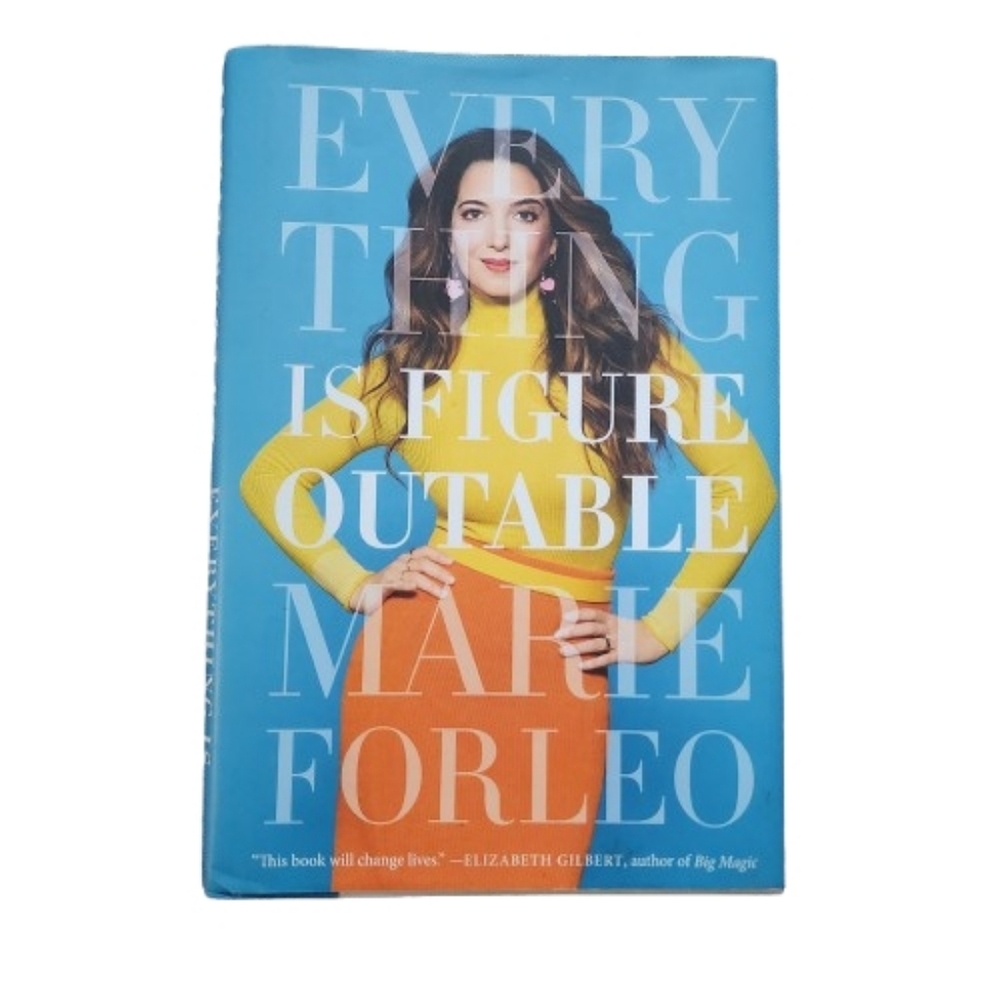 Everything is Figureoutable Book by Marie Forleo